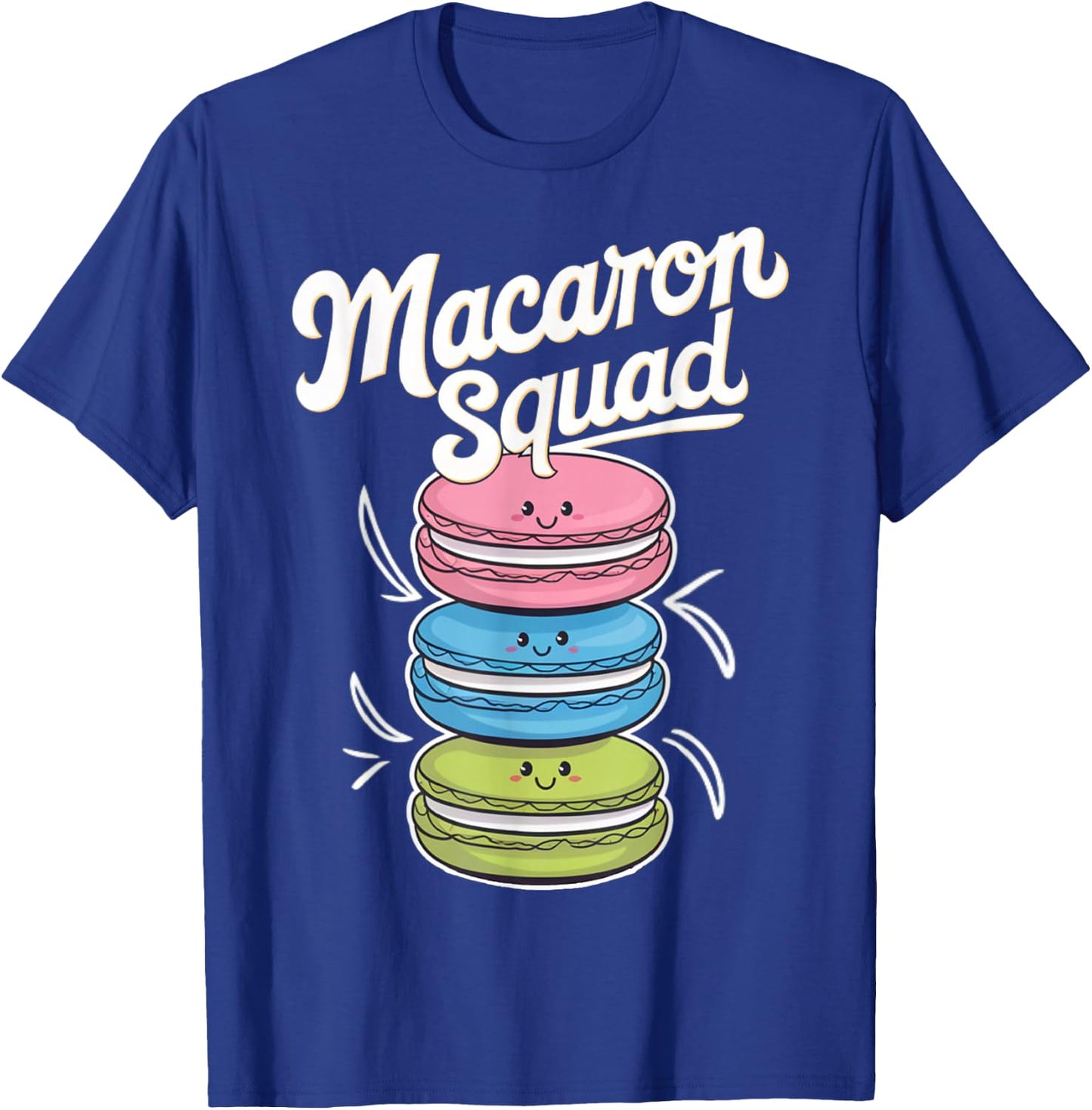 Macaron Squad Life Is Better With Macarons Pastel T-Shirt - T-Shirt | Royal
