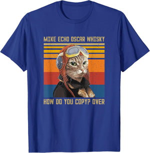 Mike Echo Oscar Whisky How Do You Copy - Vintage Cat Pilot T-Shirt - T-Shirt | Royal