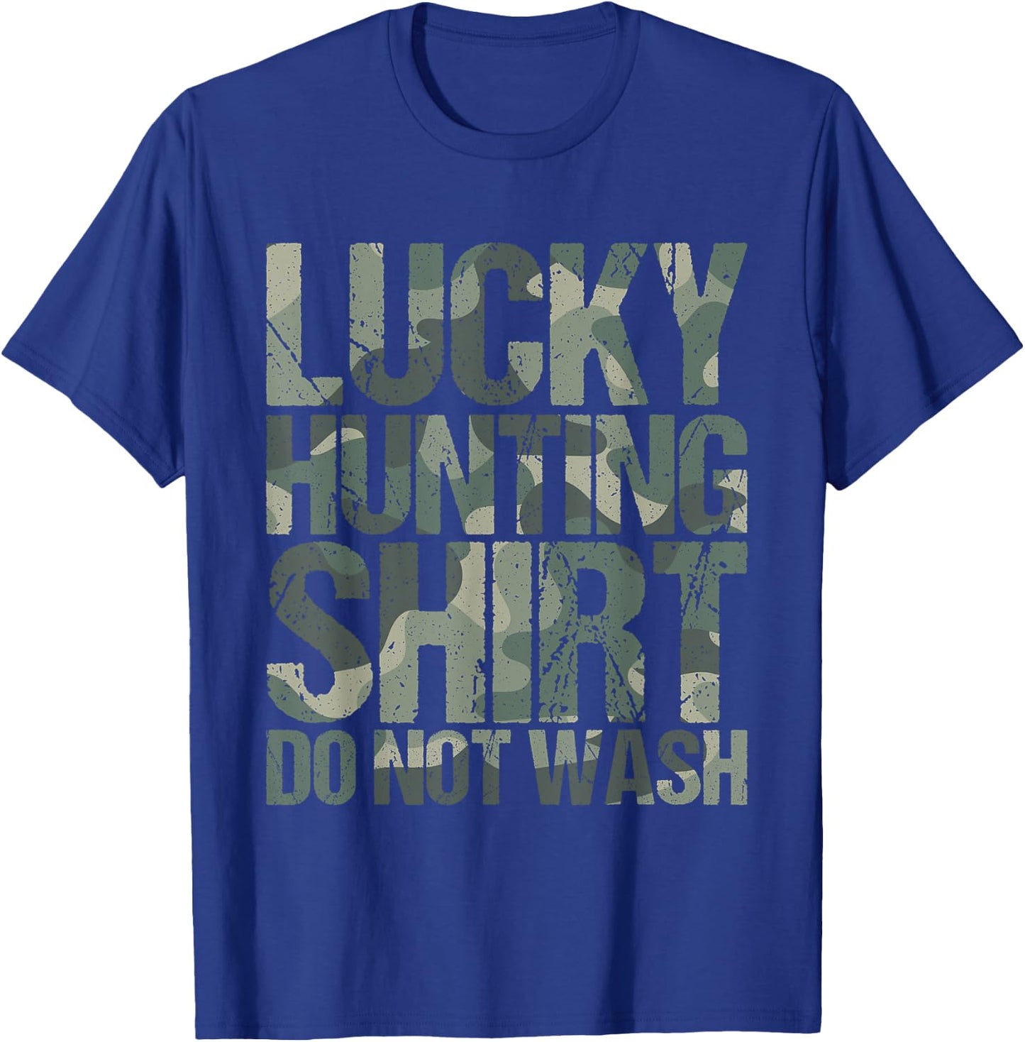 Hunter Deer Gift Funny Camouflage Lucky Huntig T-Shirt - T-Shirt | Royal