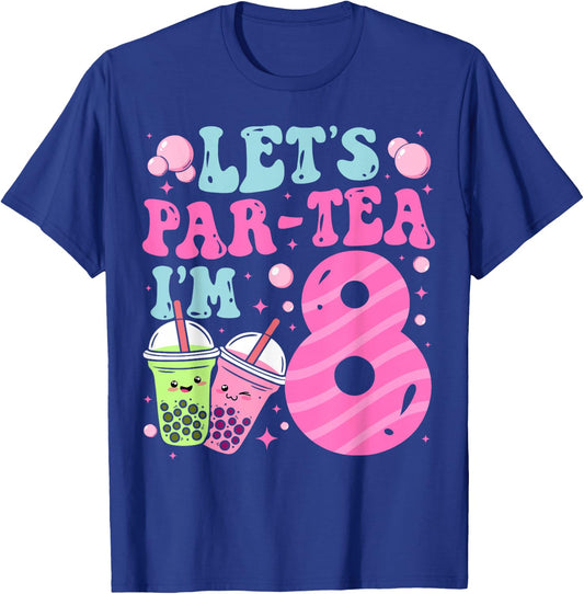 Let's Par-Tea I'm 8 Years Old 8th Birthday Bubble Boba Tea T-Shirt - T-Shirt | Royal