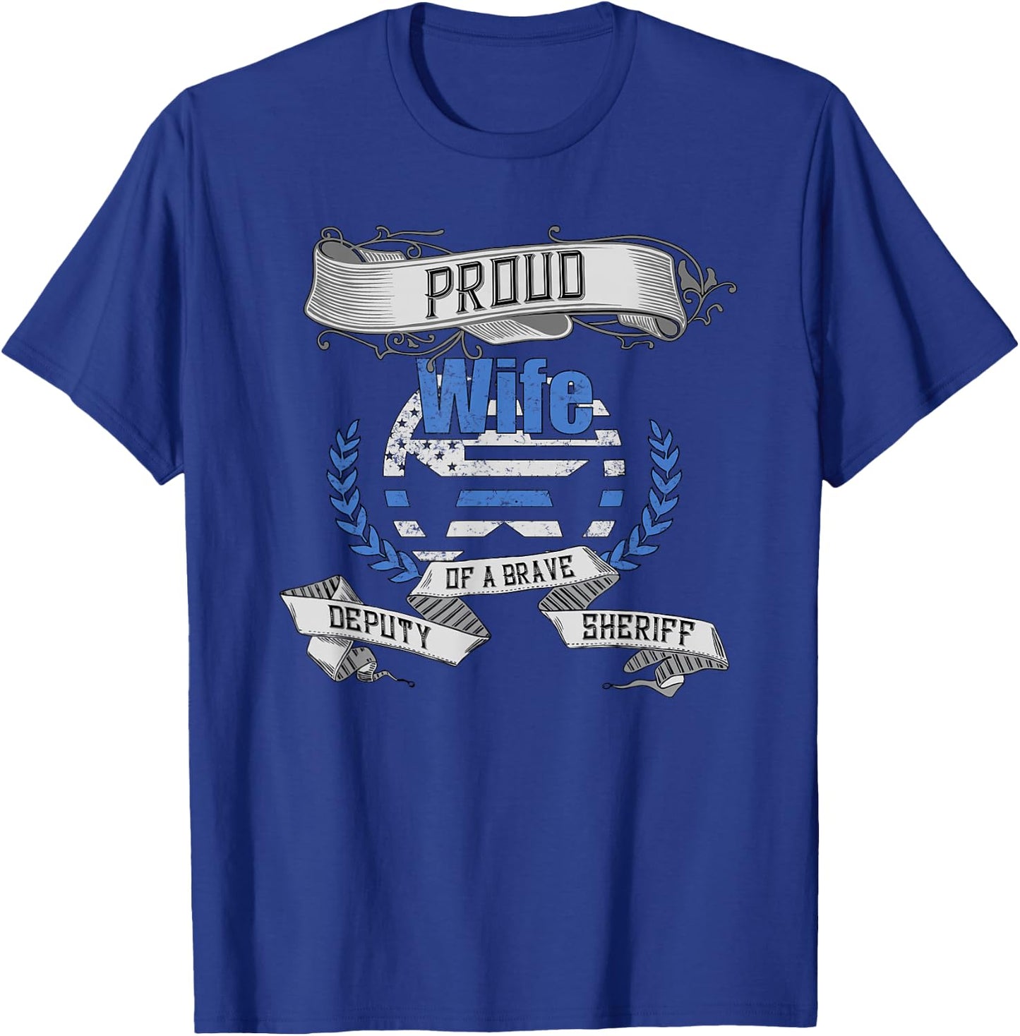 Deputy Sheriff Shirt Proud Wife T-Shirt - T-Shirt | Royal