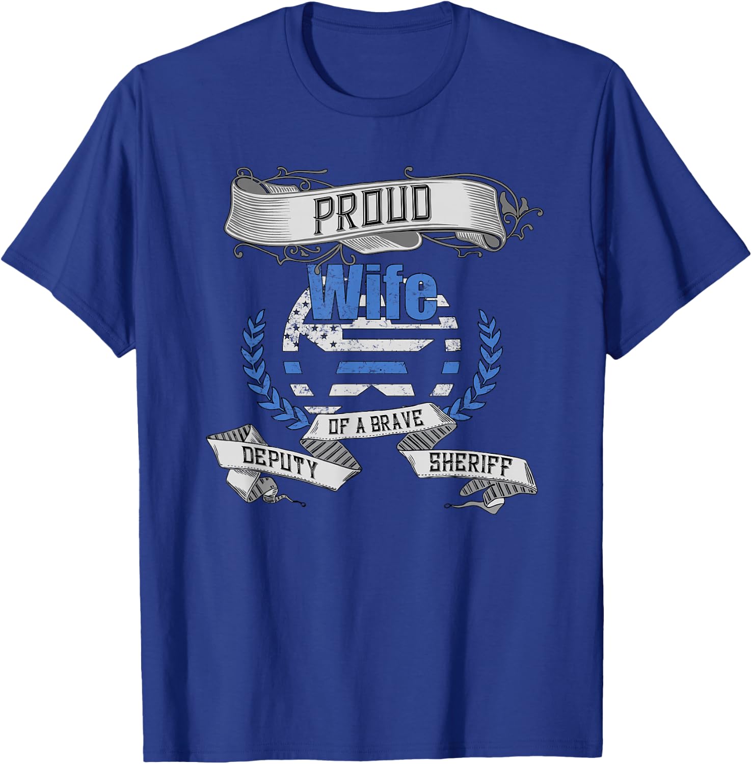 Deputy Sheriff Shirt Proud Wife T-Shirt - T-Shirt | Royal