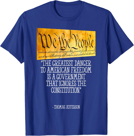Thomas Jefferson Greatest Danger To American Freedom T-Shirt - T-Shirt | Royal
