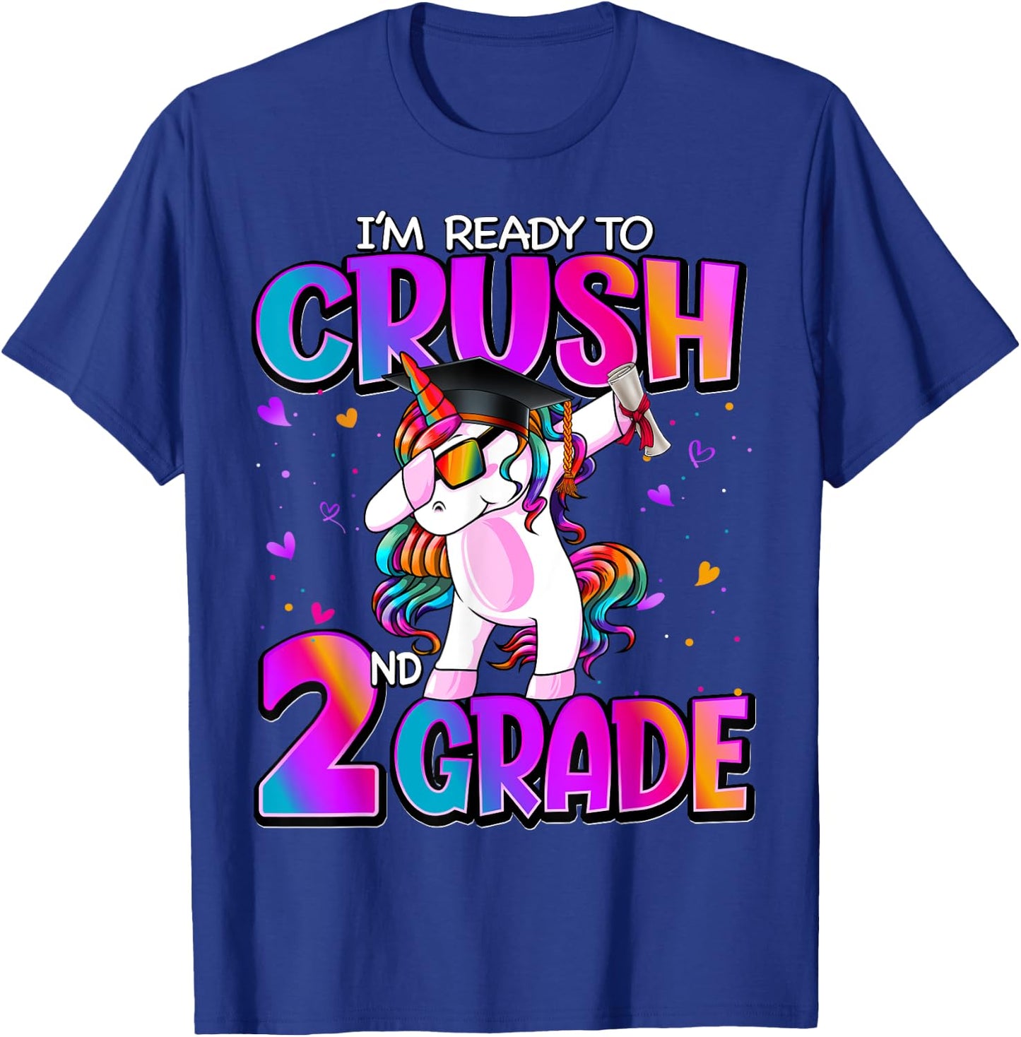I'm Ready To Crush 2nd Grade Unicorn Back To School Girls T-Shirt - T-Shirt | Royal