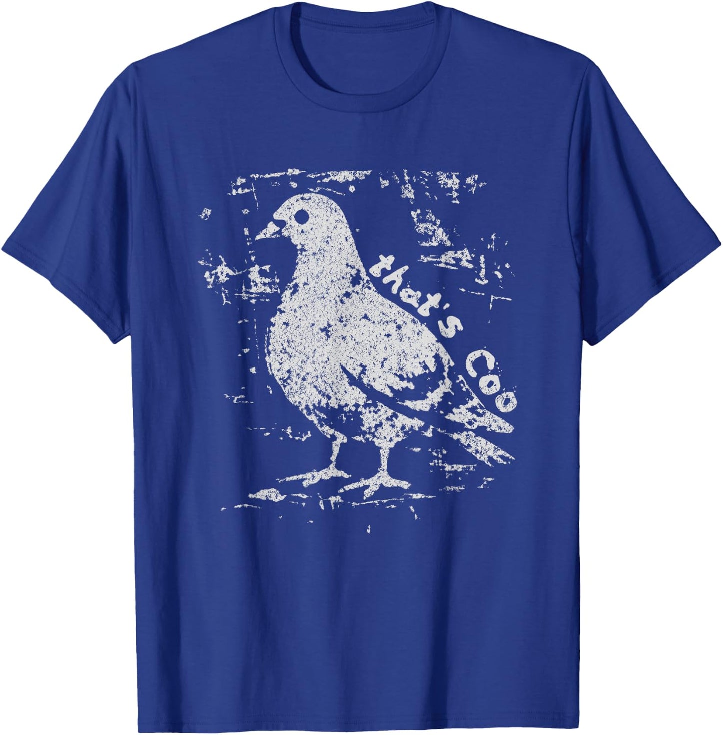 Vintage Pigeon Graphic that’s Coo Pigeon Meme T-Shirt - T-Shirt | Royal