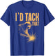 Best Welding Art Men Women Tack Welder Ironworkers Pipeliner T-Shirt - T-Shirt | Royal