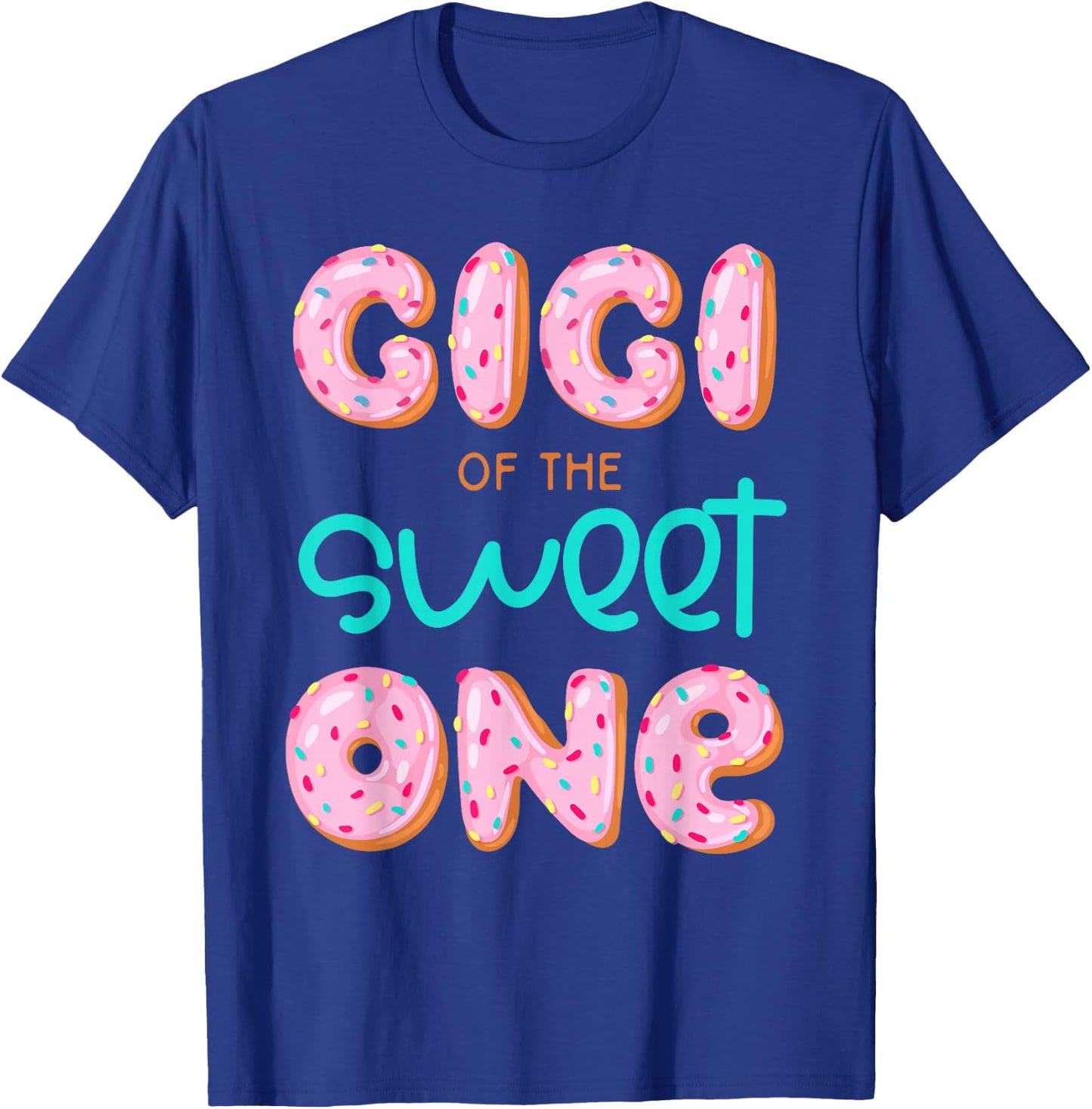 Gigi of The Sweet One First Birthday Matching Family Donut T-Shirt - T-Shirt | Royal