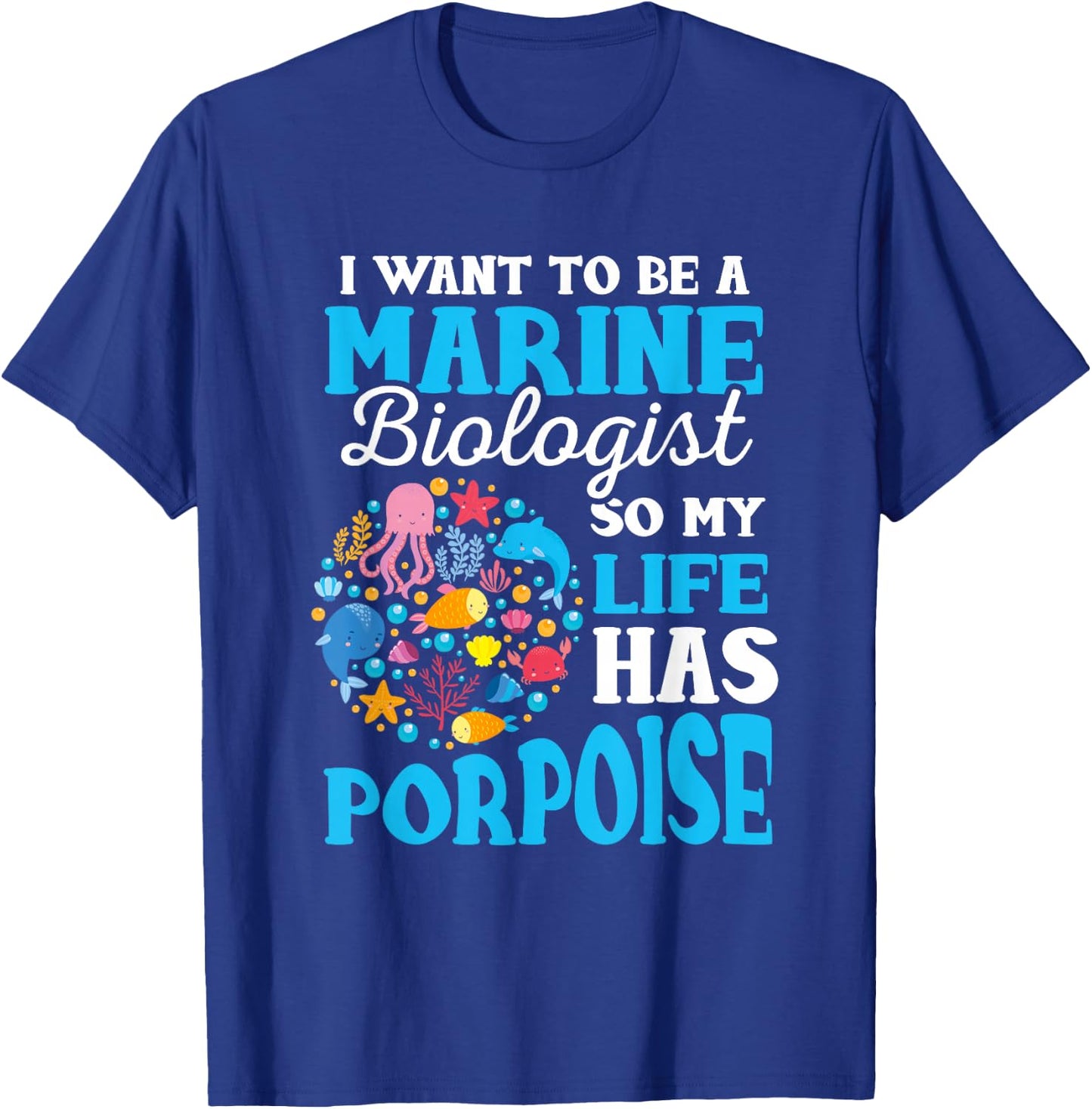 Marine Biology Shirt Future Marine Biologist Gift Saying T-Shirt - T-Shirt | Royal