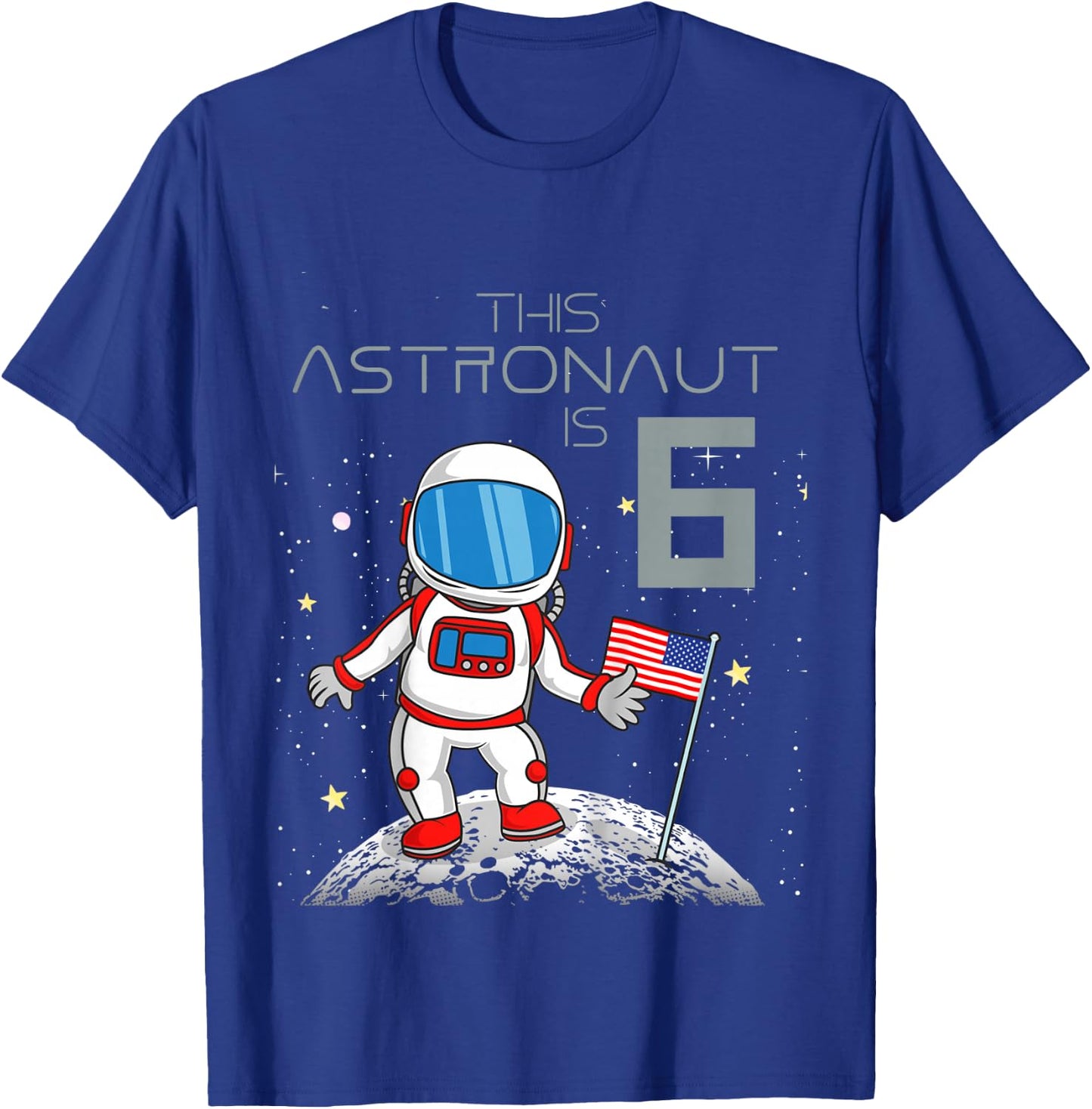 6th Birthday Astronaut Shirt Boys Gift 6 Year Old Space Geek T-Shirt - T-Shirt | Royal