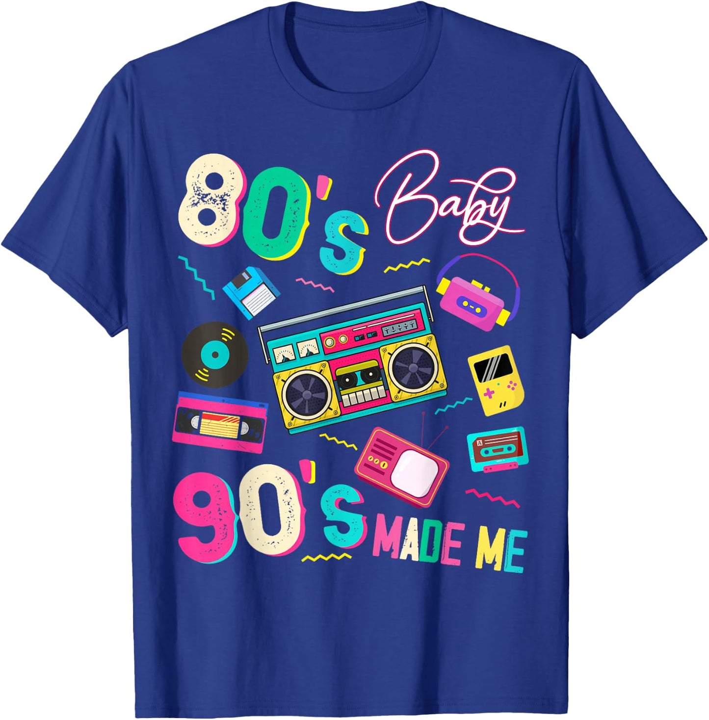 Vintage 80's Baby 90's Made Me Retro 1980s Nostalgia 1990s T-Shirt - T-Shirt | Royal