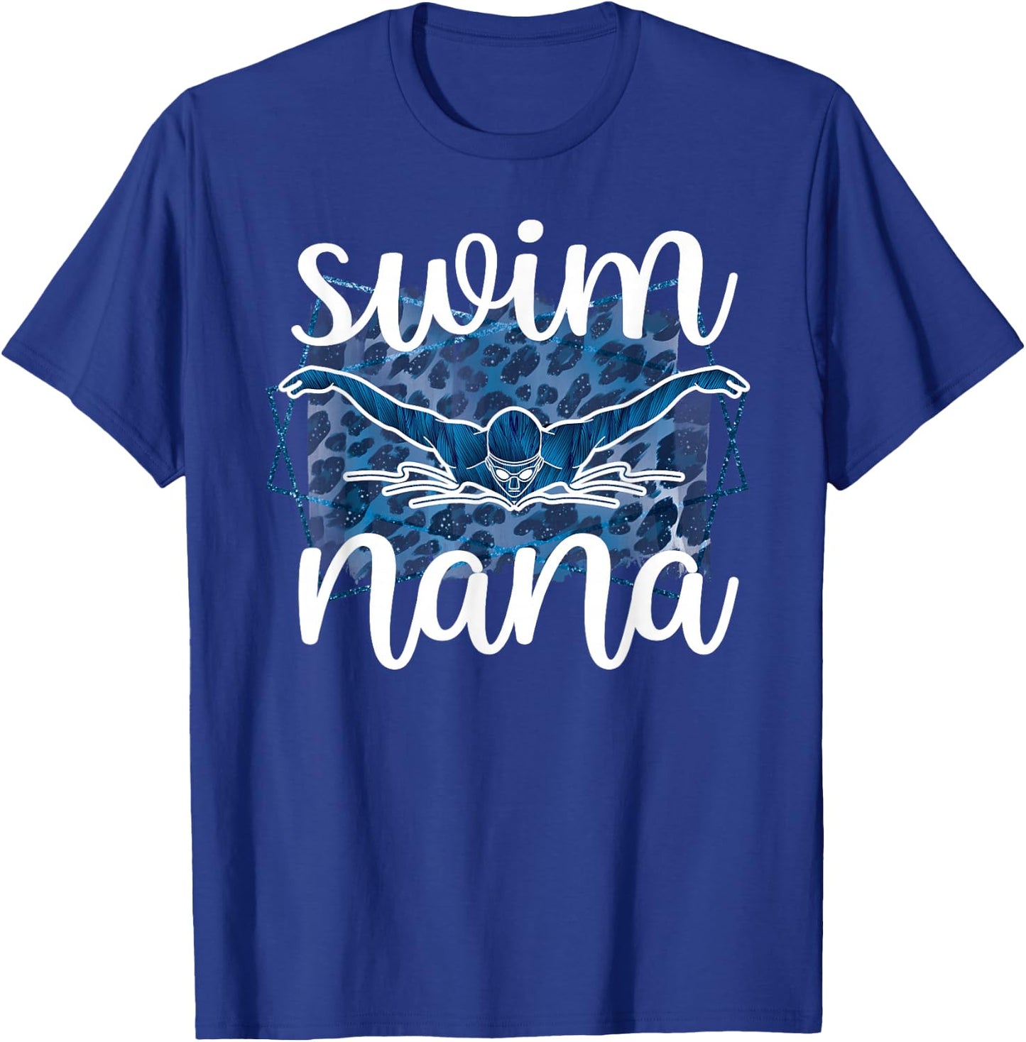 Proud Swim Nana Of A Swimmer Nana Grandma T-Shirt - T-Shirt | Royal