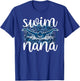 Proud Swim Nana Of A Swimmer Nana Grandma T-Shirt - T-Shirt | Royal