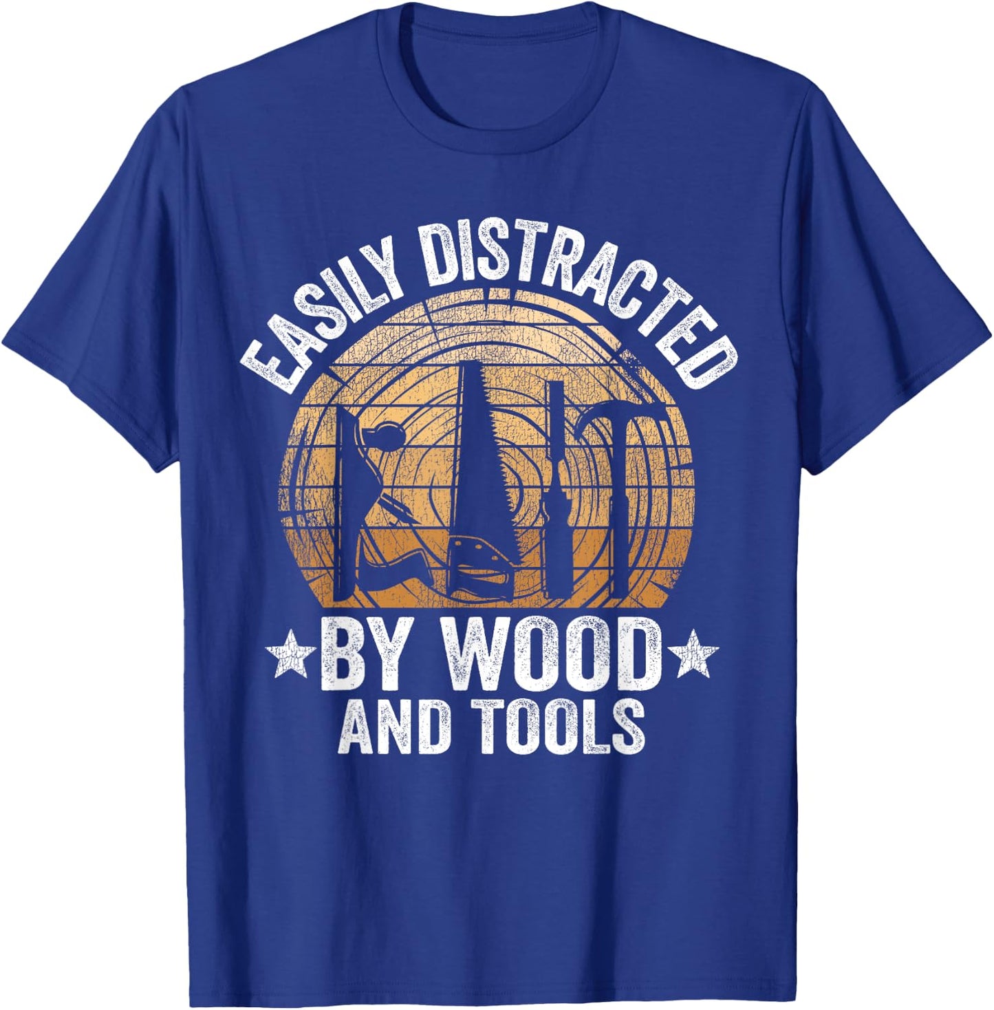 Easily Distracted By Wood And Tools Funny Woodworking T-Shirt - T-Shirt | Royal