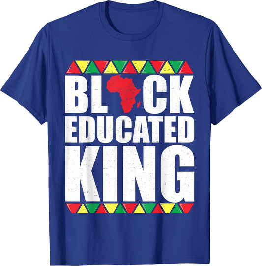 Black educated king Shirt Men Black History Month T-Shirt - T-Shirt | Royal