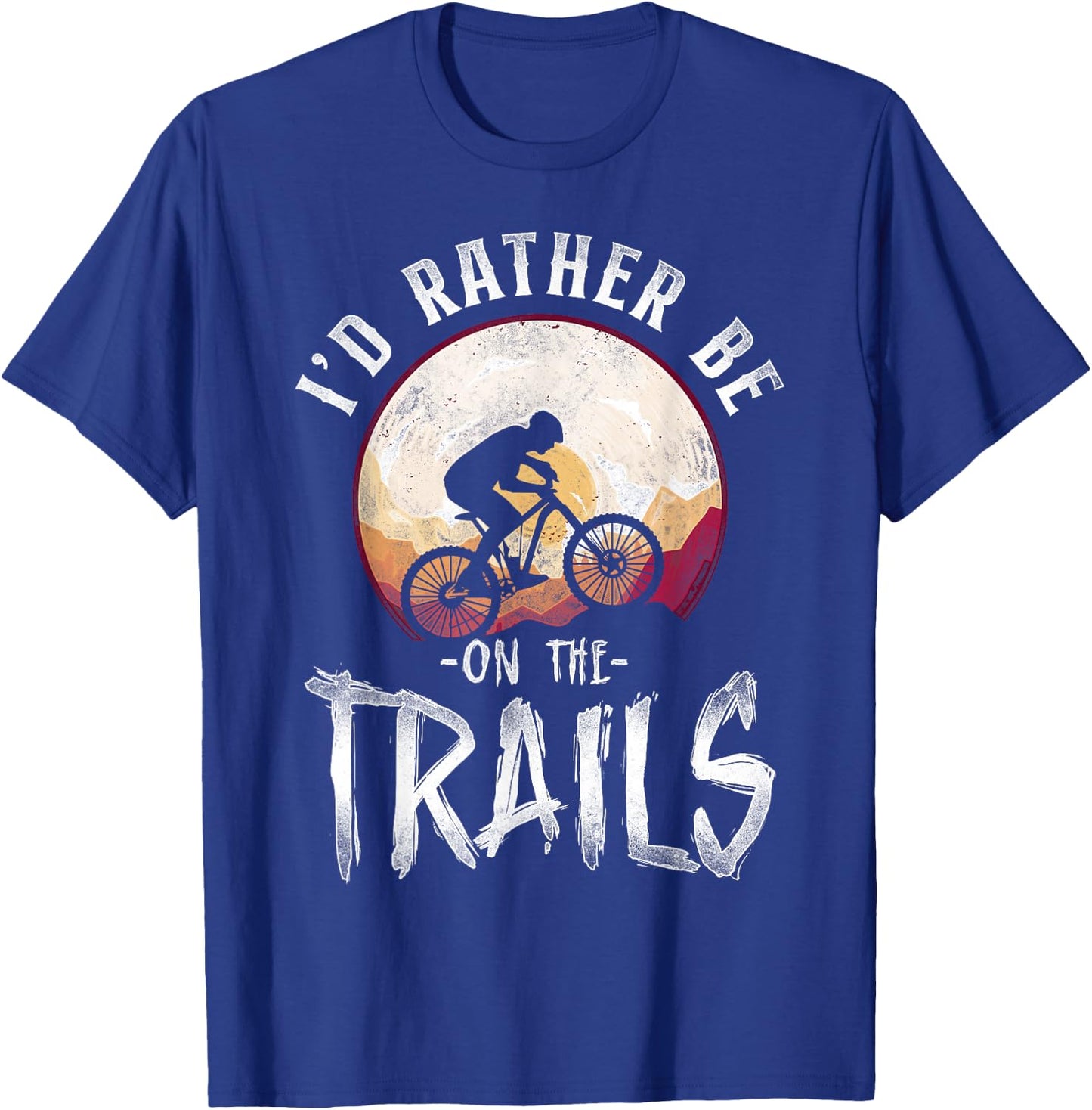 Enduro MTB Mountain Bike Riding Downhill Vintage I'D Rather T-Shirt - T-Shirt | Royal
