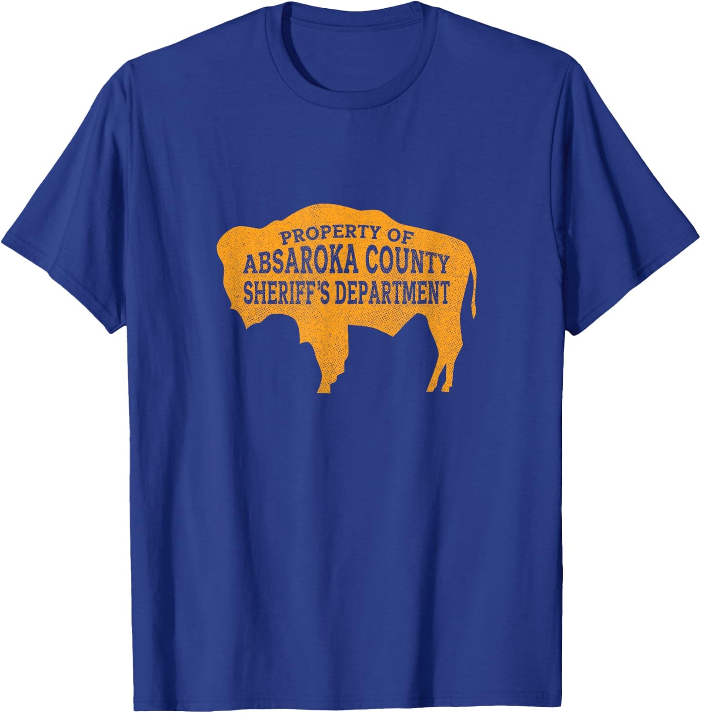 Property of Absaroka County Sheriff's Department T-Shirt - T-Shirt | Royal