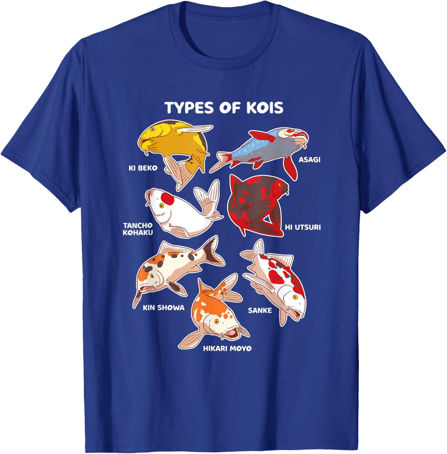 Types of Koi Fish Asagi Tancho Kohaku Hikari Moyo Sanke T-Shirt - T-Shirt | Royal