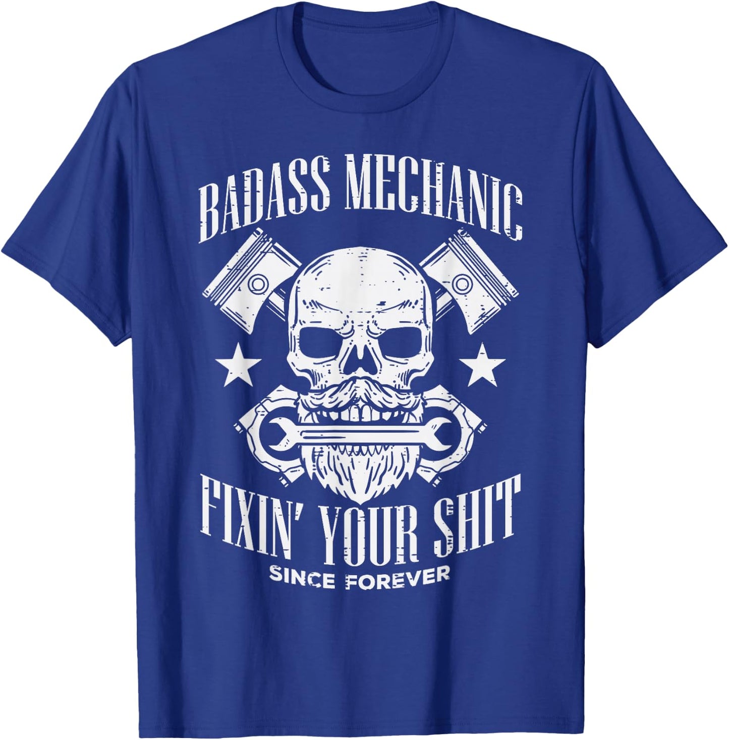 Badass Mechanic Cool Car Auto Mechanic Garage Men Dad T-Shirt - T-Shirt | Royal