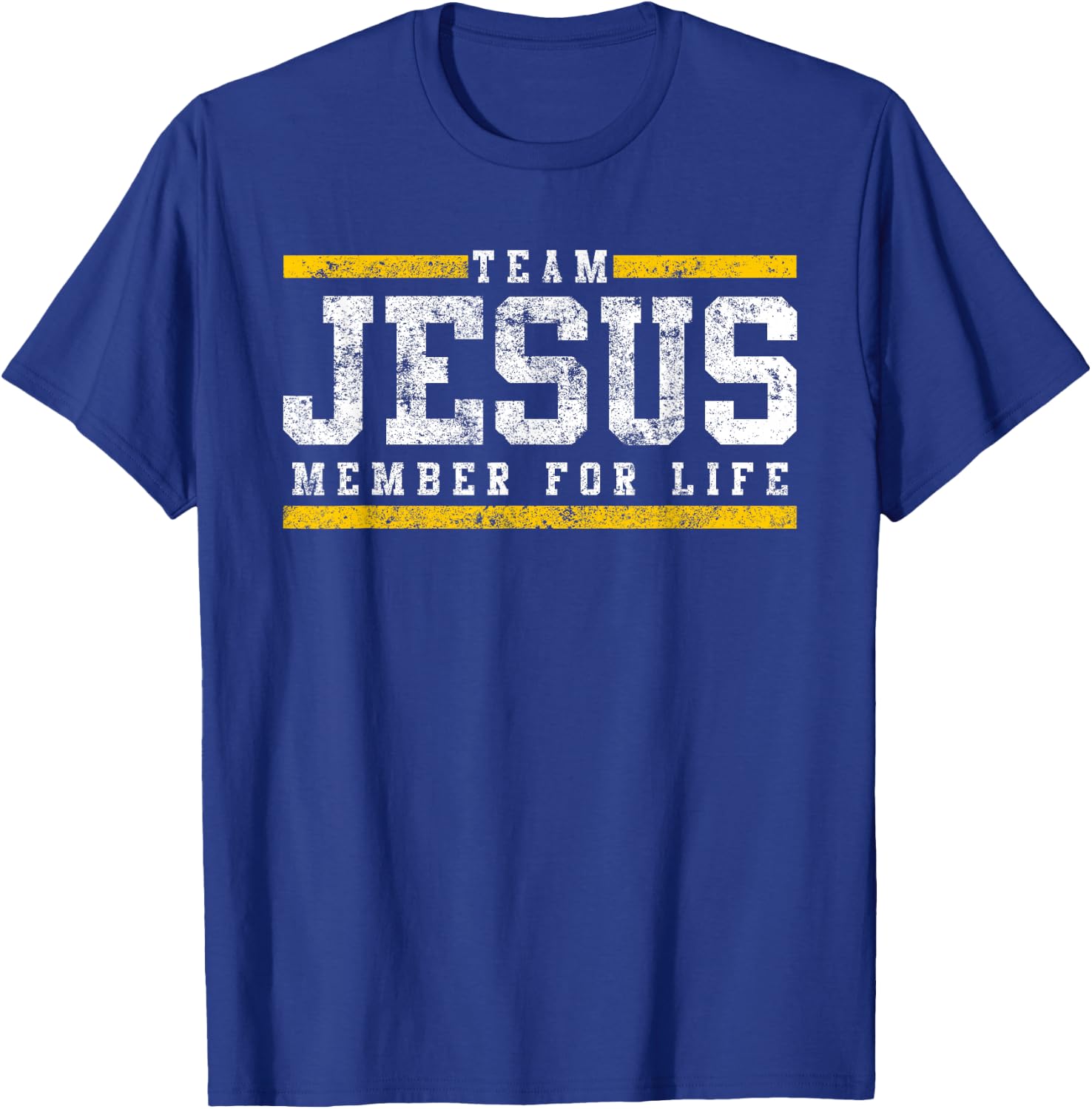 Team Jesus Member For Life Church Men Women Kids T-Shirt - T-Shirt | Royal