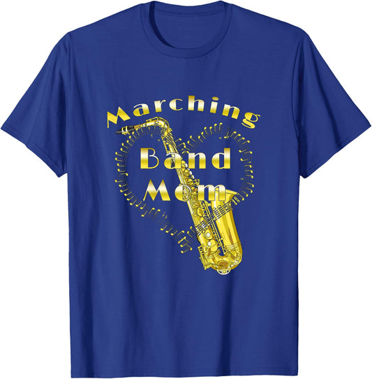 Marching Band Mom Saxophone Player Gold Sax T-Shirt - T-Shirt | Royal