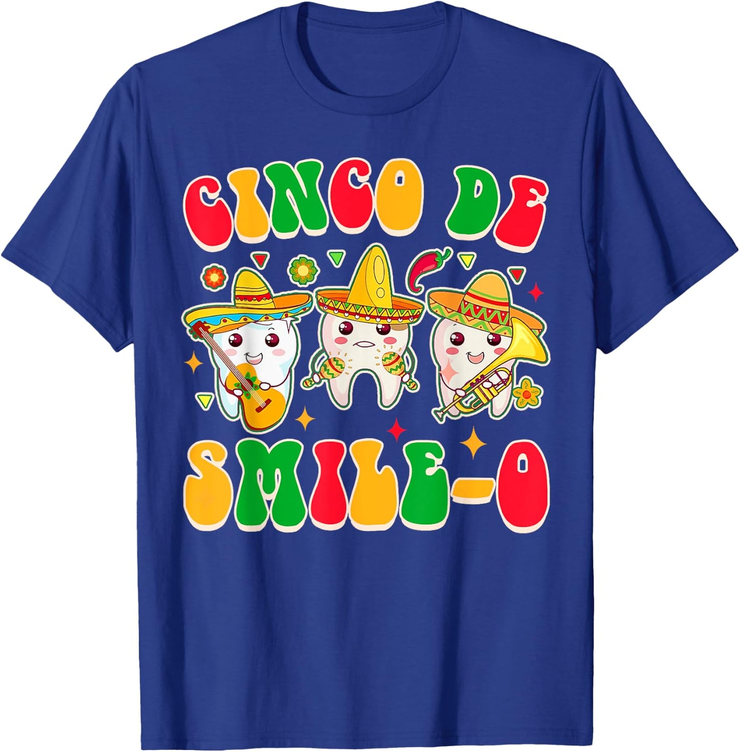 Cinco De Mayo Dental Hygienist Dentist Cinco De Smile-o T-Shirt - T-Shirt | Royal