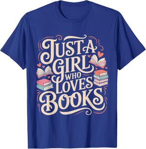 Cute Just a Girl Who Loves Books Reading Lover Graphic T-Shirt - T-Shirt | Royal