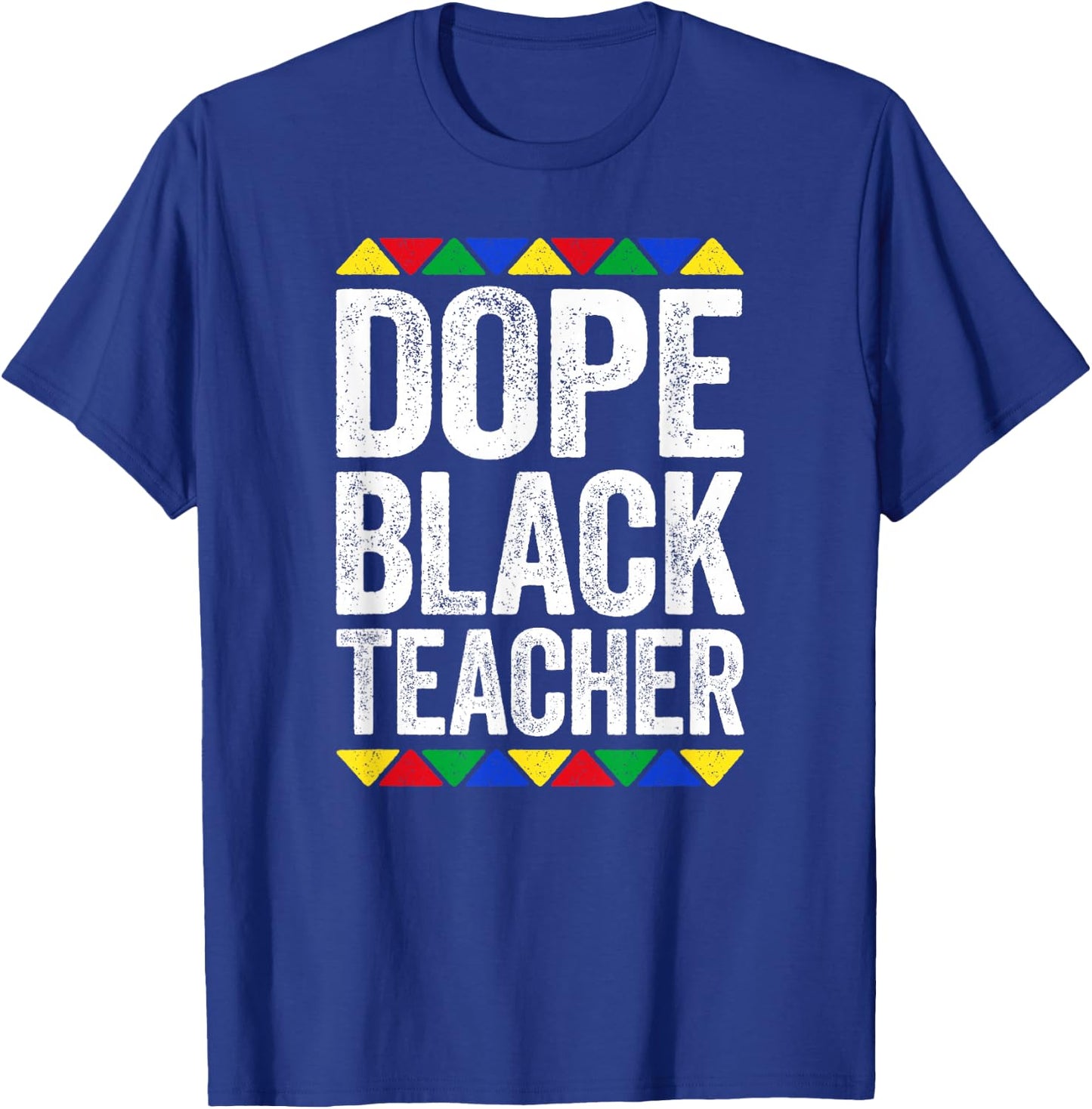 Dope Black Teacher Shirt Black History Month T-Shirt - T-Shirt | Royal