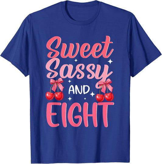 Sweet Sassy and Eight 8th Birthday Girl Cherry Themed T-Shirt - T-Shirt | Royal