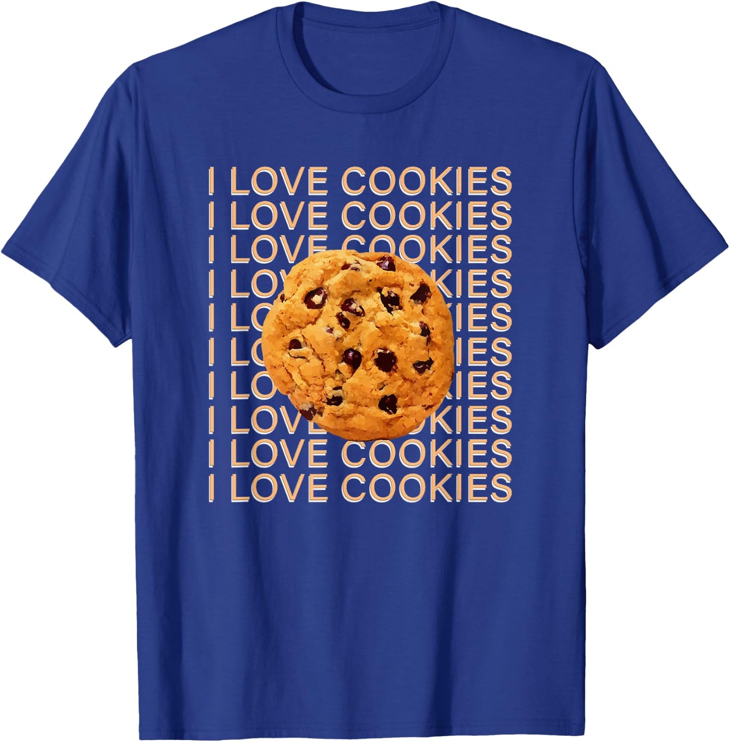 I Love Cookies Chocolate Chip Cookie T-Shirt - T-Shirt | Royal