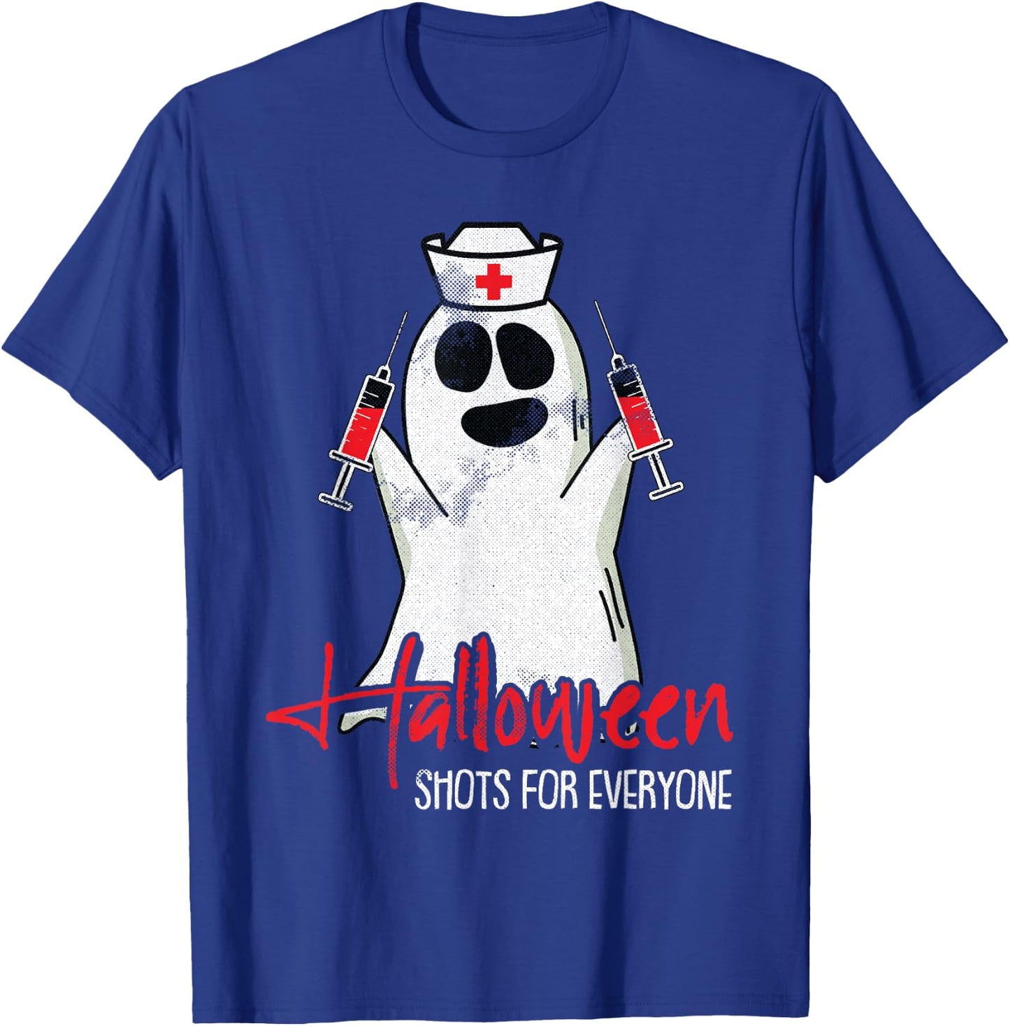 Shots For Everyone Lazy Halloween Costume Funny Ghost Nurse T-Shirt - T-Shirt | Royal
