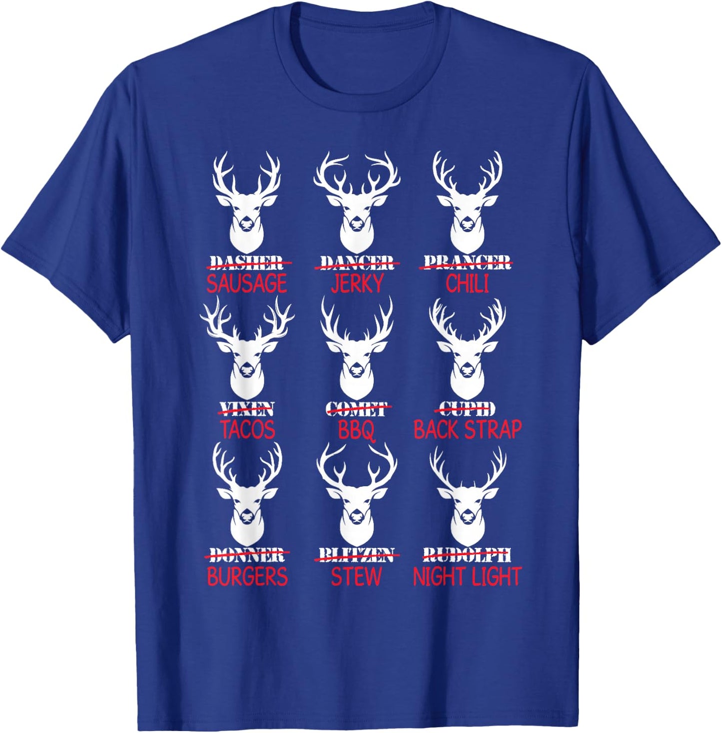 Deer Hunting Gift Hunter of All Santa's Reindeer T-Shirt - T-Shirt | Royal