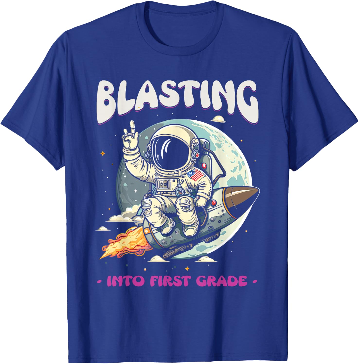 Blasting Into First Grade Space Astronaut Back To School III T-Shirt - T-Shirt | Royal