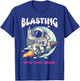 Blasting Into First Grade Space Astronaut Back To School III T-Shirt - T-Shirt | Royal