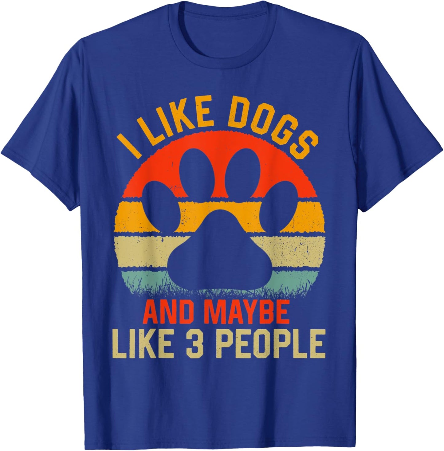 i Like dogs And Maybe Like 3 People dog Retro Men Women Kids T-Shirt - T-Shirt | Royal