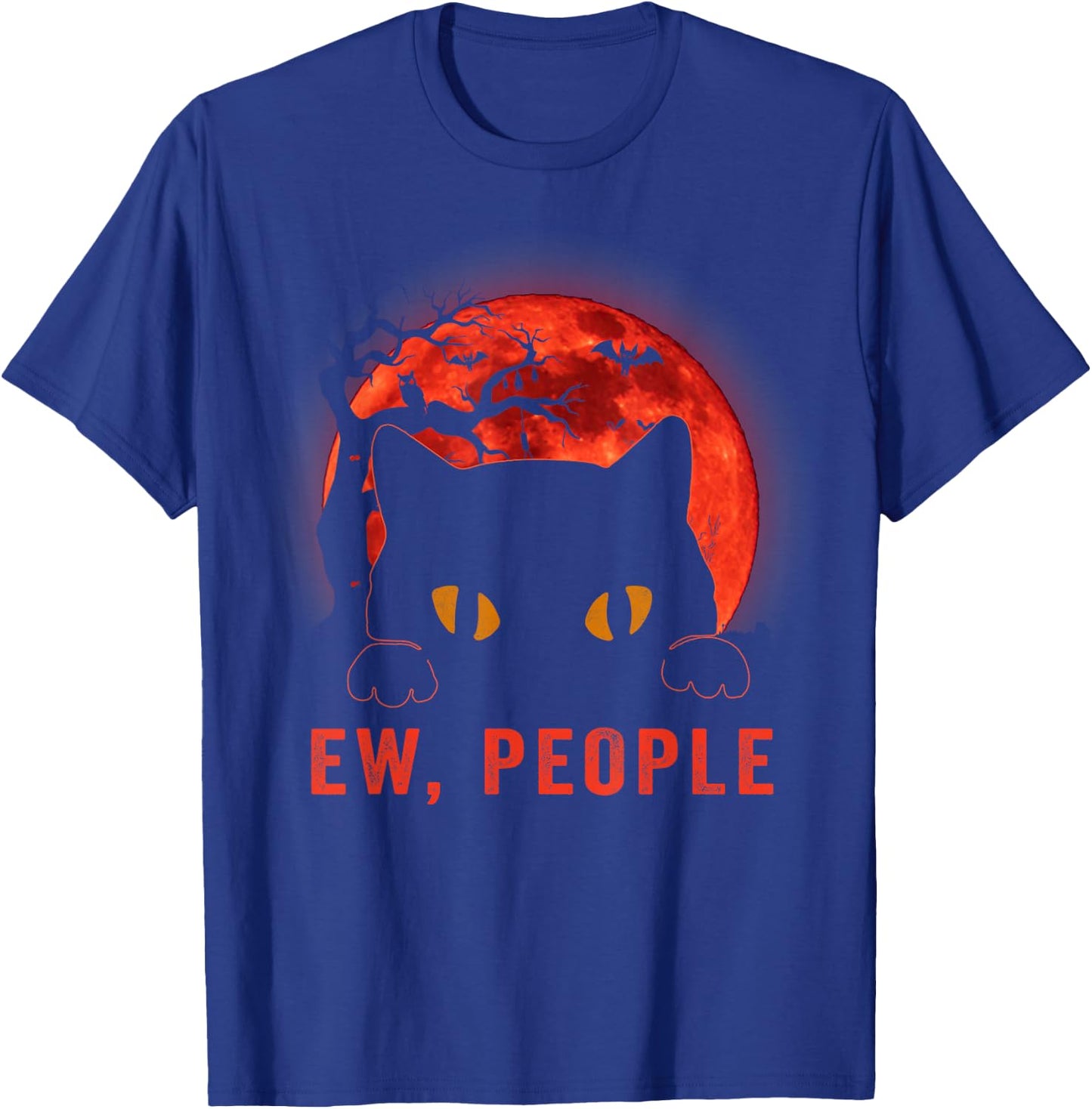 Ew People Funny Black Cat Evil Eyes Meowy Kitten Halloween T-Shirt - T-Shirt | Royal