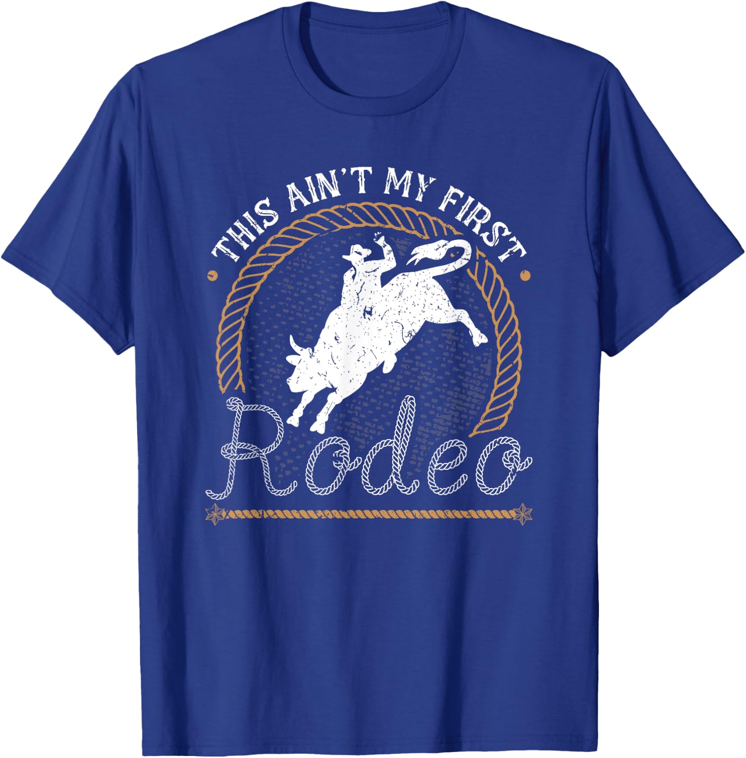 Bull Riding This Aint My First Rodeo Jaripeo Bull Rider T-Shirt - T-Shirt | Royal