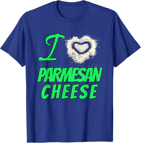 Cheesy Design I Love Parmesan Cheese T-Shirt - T-Shirt | Royal