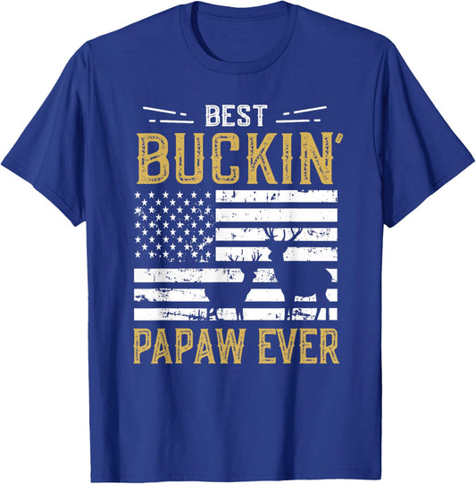 Best Buckin Papaw Ever Funny Gift Deer Hunter Cool Hunting T-Shirt - T-Shirt | Royal