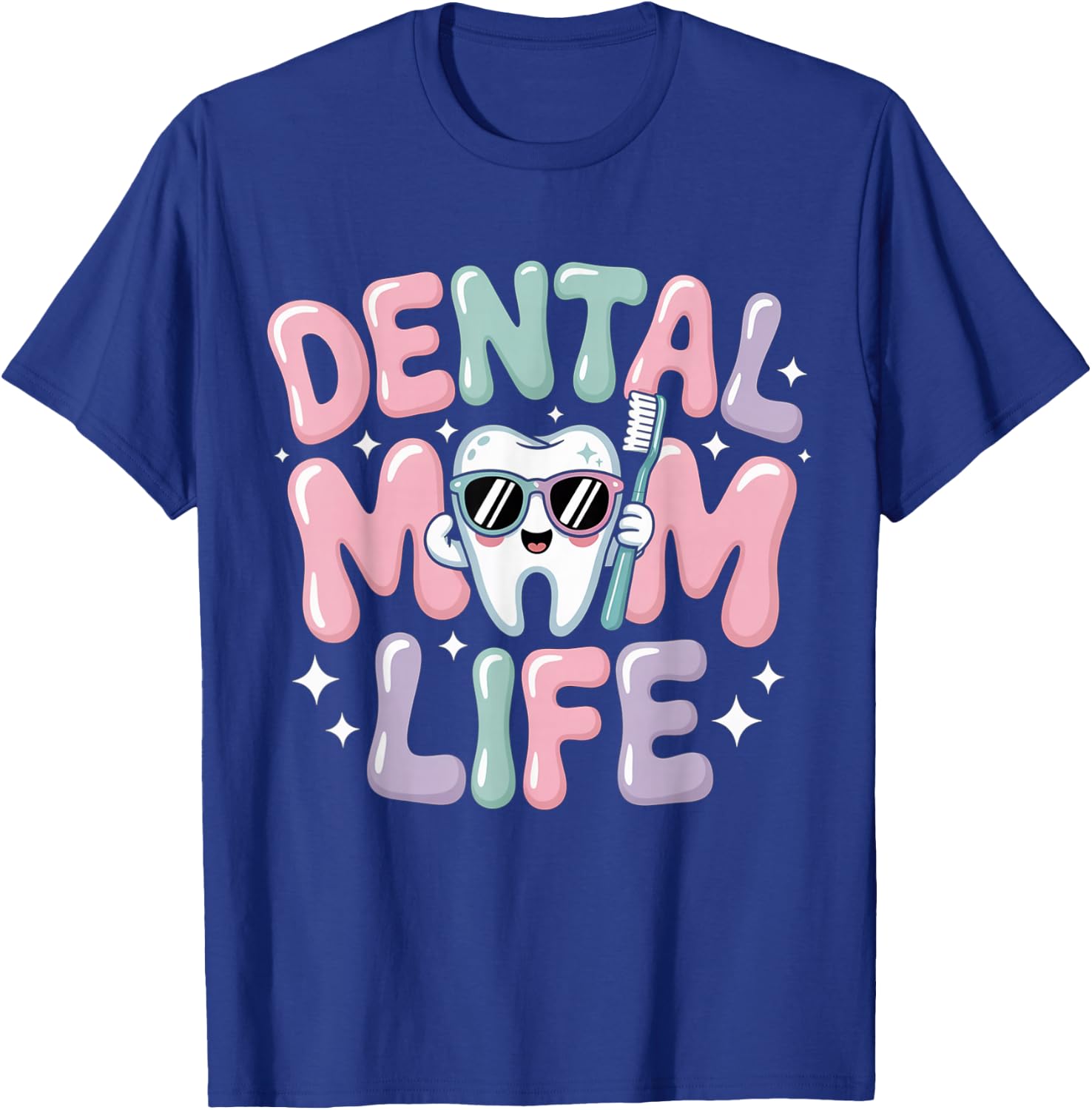 Dental Mommy Women Oral Hygienist Dentists Smile T-Shirt - T-Shirt | Royal
