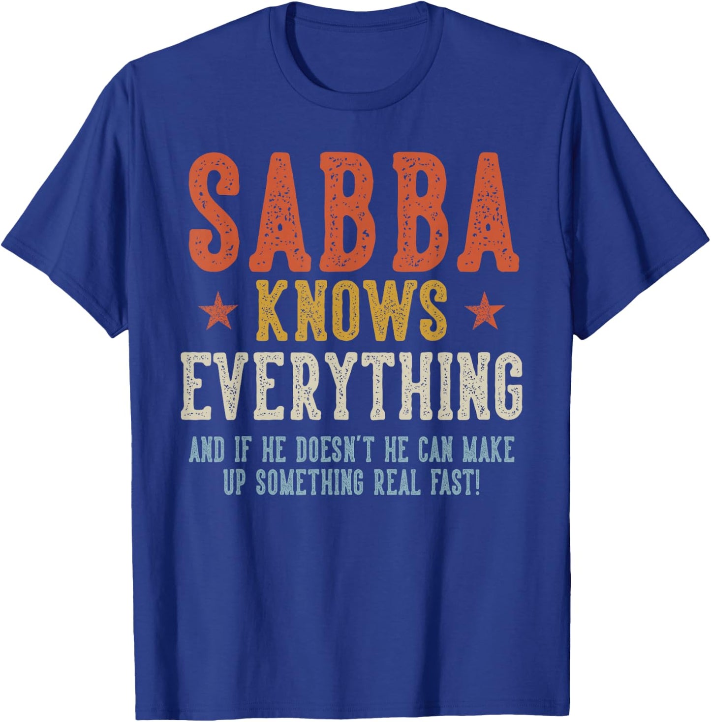 SABBA Knows Everything Father's Day Retro Vintage T-Shirt - T-Shirt | Royal
