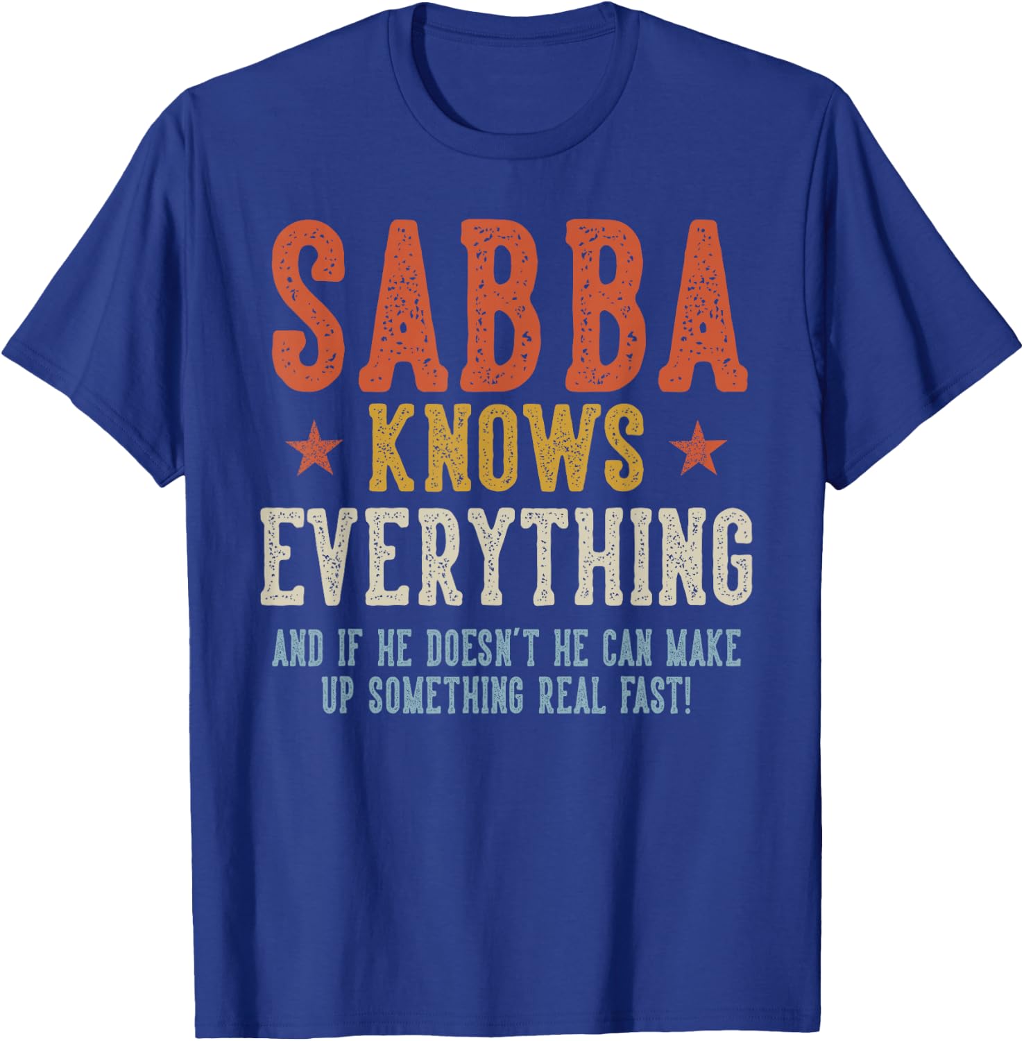 SABBA Knows Everything Father's Day Retro Vintage T-Shirt - T-Shirt | Royal