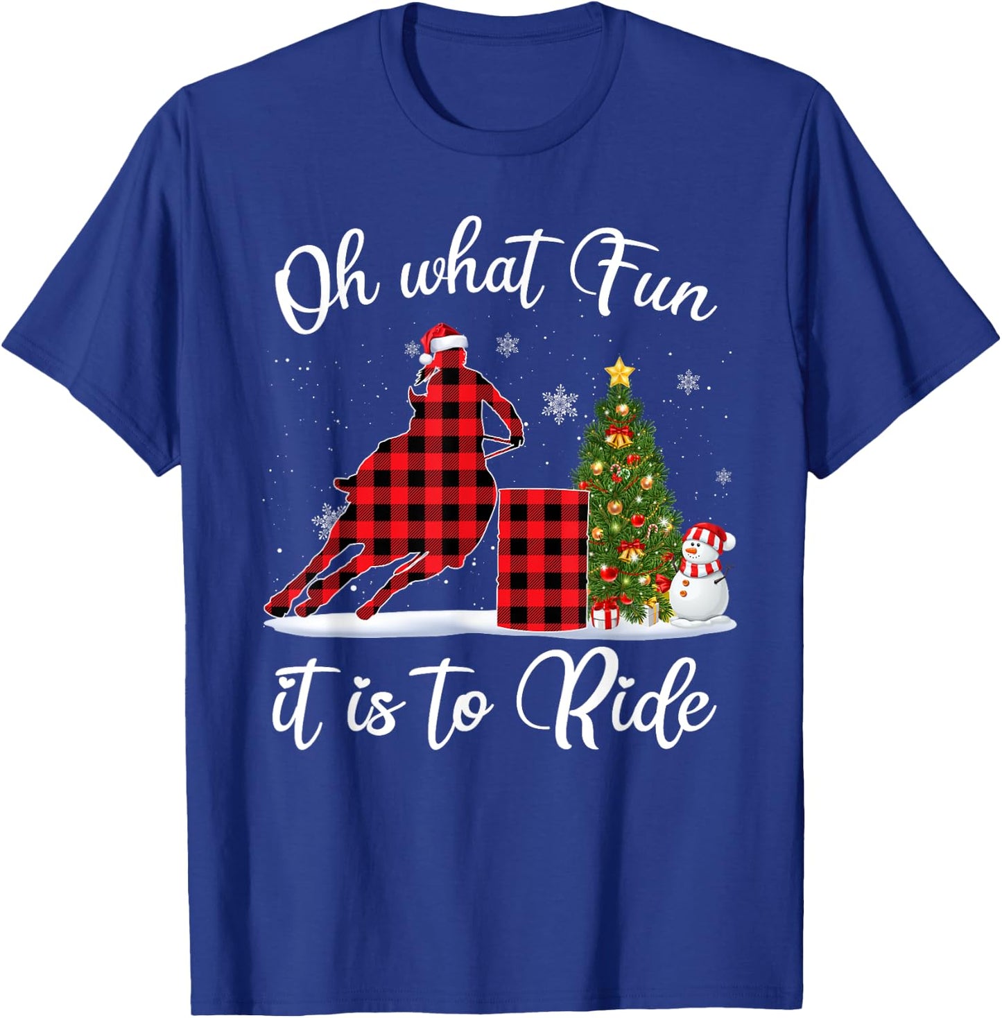 Barrel Racing Oh What Fun It Is To Ride Horse For Christmas T-Shirt - T-Shirt | Royal