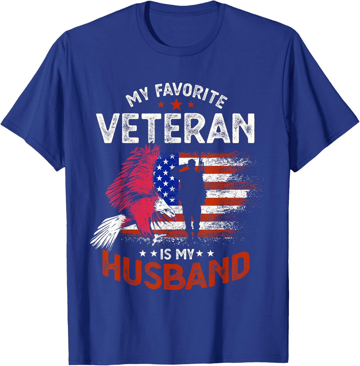 My Favorite Veteran Is My Husband T-Shirt - T-Shirt | Royal
