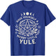 Celestial Have Yourself A Merry Little Solstice Yule Xmas T-Shirt - T-Shirt | Royal