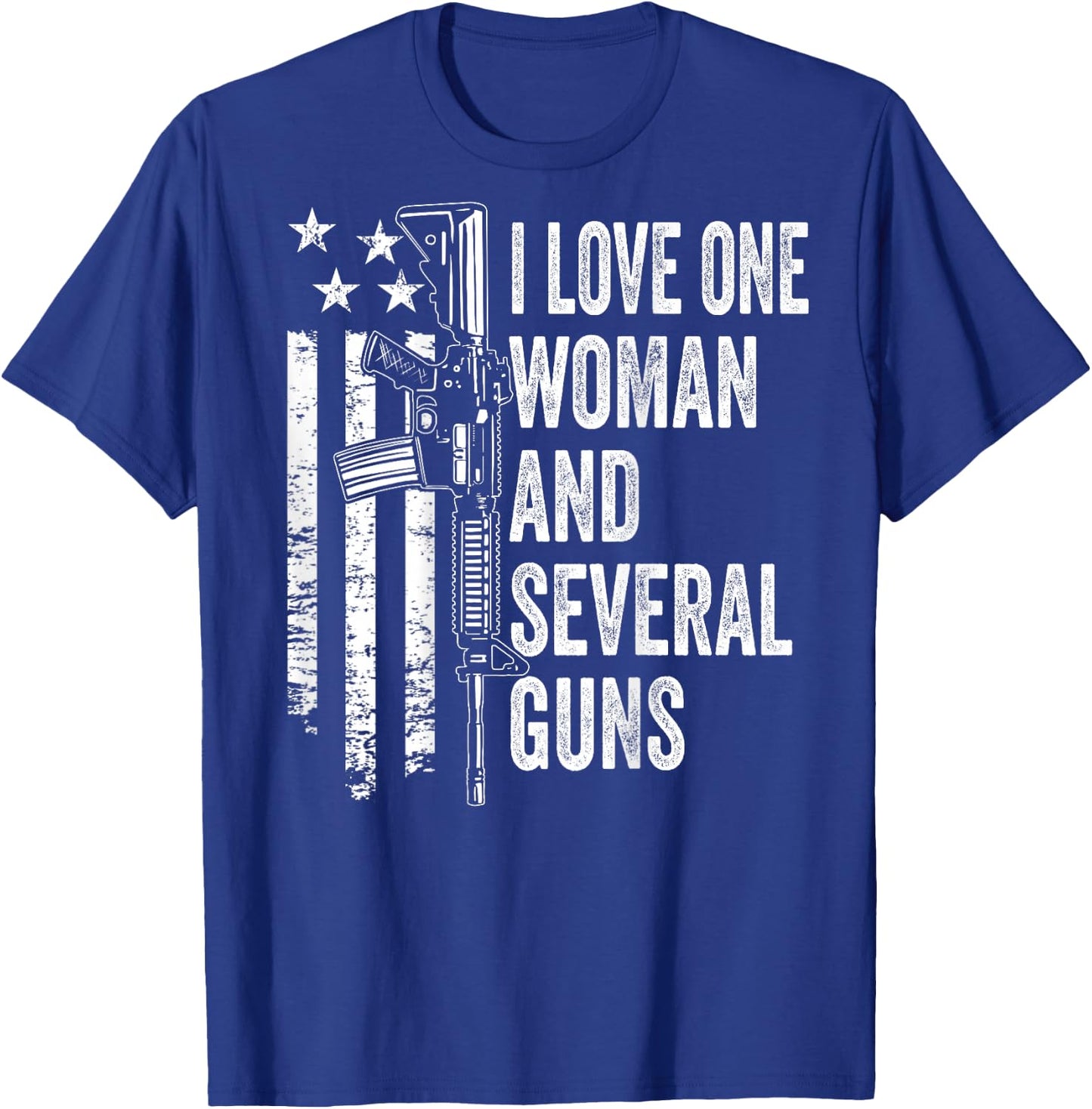 I Love One Woman And Several Guns - Husband Funny Gun T-Shirt - T-Shirt | Royal