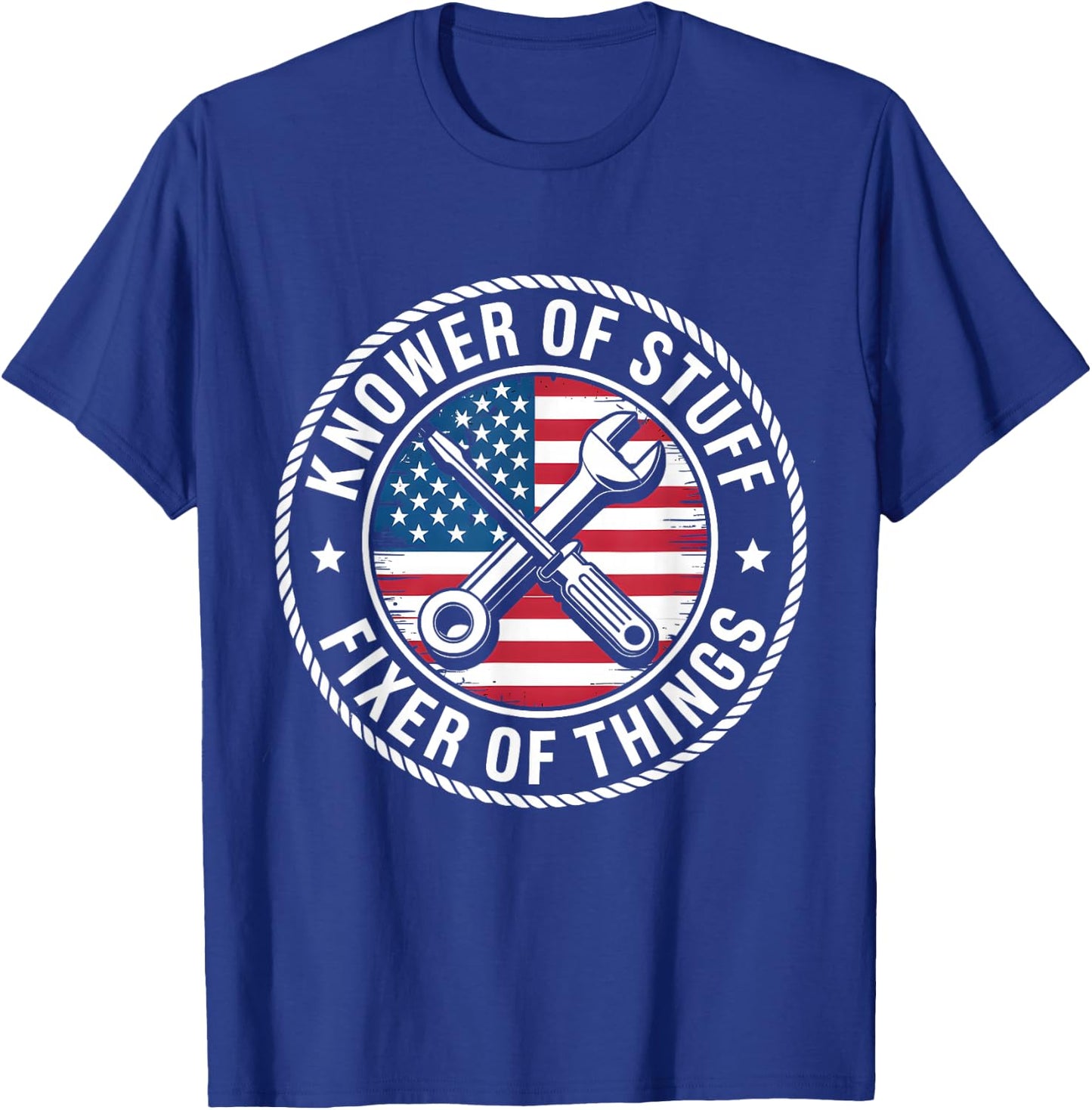 Knower of Stuff Fixer of Things USA Flag Handyman Graphic T-Shirt - T-Shirt | Royal