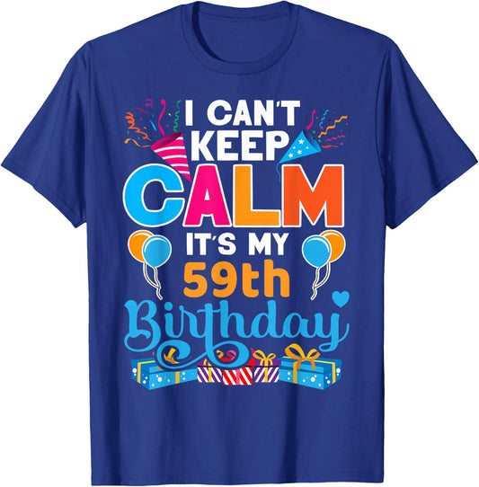 59 years old Bday It's My 59th Birthday Women Men T-Shirt - T-Shirt | Royal