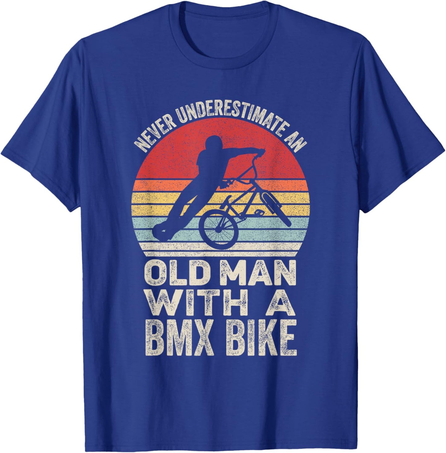 Vintage Retro Never Underestimate An Old Man With A Bmx Bike T-Shirt - T-Shirt | Royal