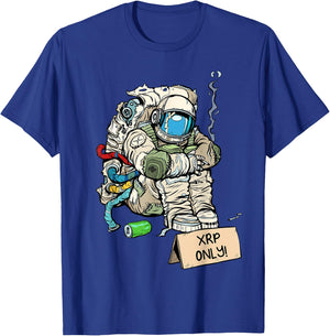 Cryptocurrency Talk - Astronaut Hodler Begging For XRP T-Shirt - T-Shirt | Royal