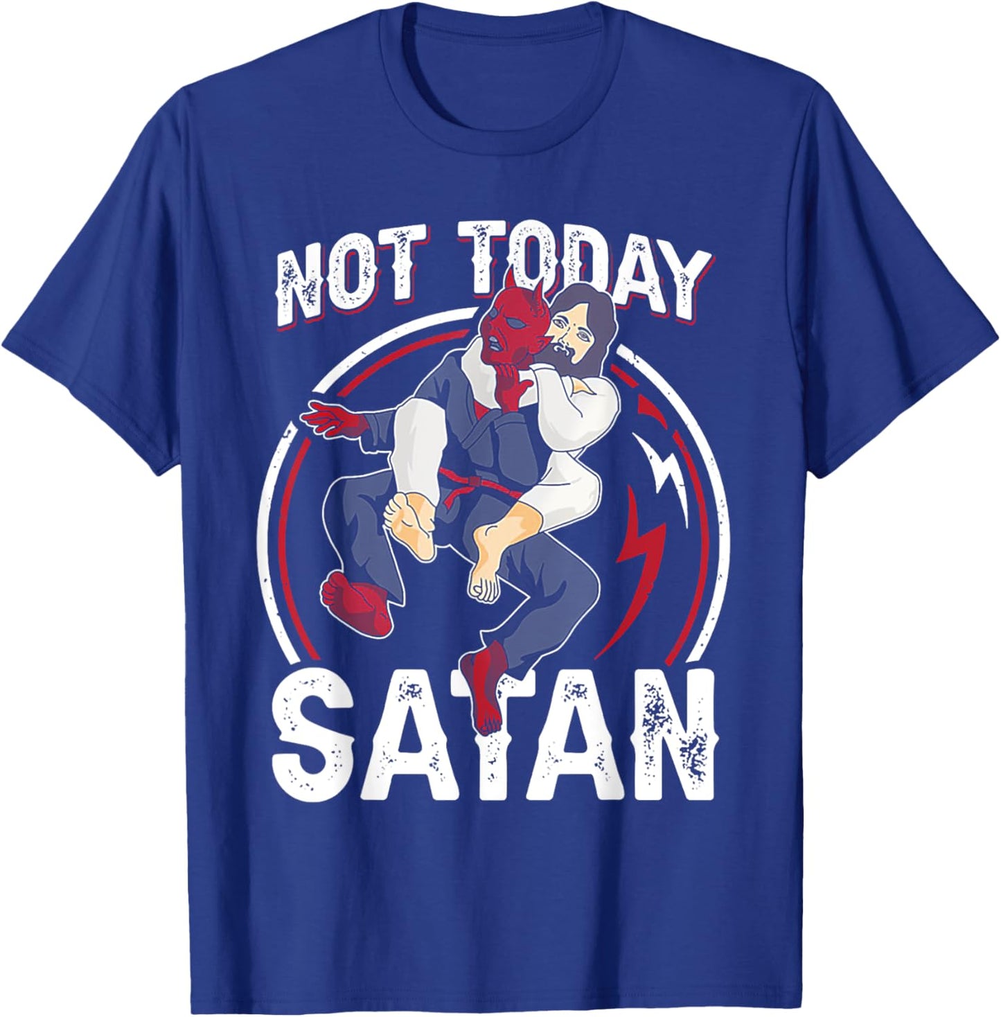 JIU JITSU Not Today Satan T-Shirt - T-Shirt | Royal